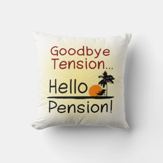 Coussin Adieu Tension, Bonjour Pension Drôle Retraite