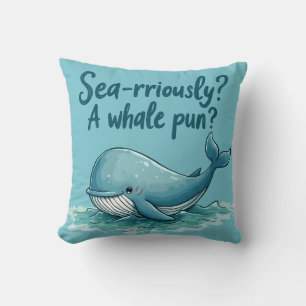 Coussin Adorable "Sea-Rriely ? Un jeu de baleines ?" Conce