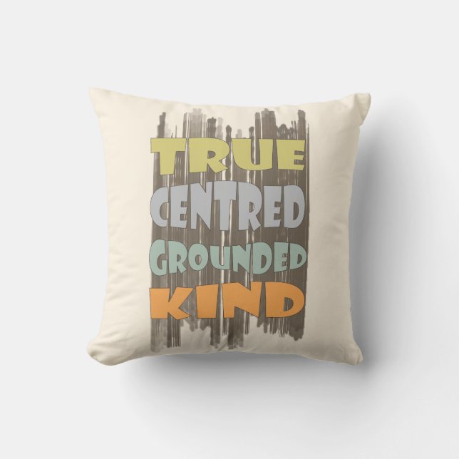 Coussin Affirmation Pastel Gentil Centré Véritablement Anc (Recto)