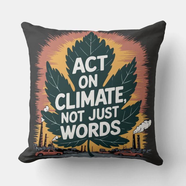 Coussin Agir sur le climat, pas seulement des mots (Recto)