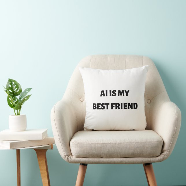 Coussin AI est mon meilleur ami (Chaise)