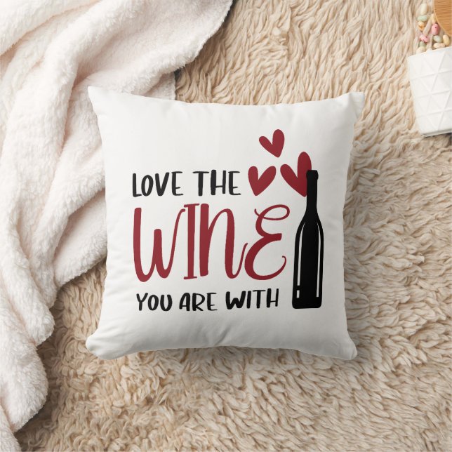 Coussin Aimez le vin que vous êtes avec drôle (Couverture)