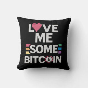 Coussin "Aimez-moi un peu de Bitcoin"