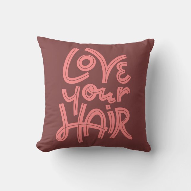 Coussin Aimez vos cheveux (Recto)