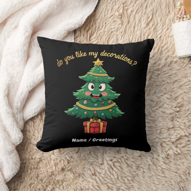 Coussin Aimez-Vous Mes Décorations? |Drôle de Fête (Couverture)