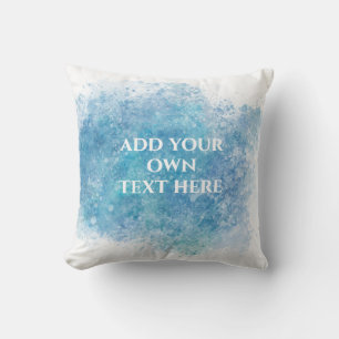 Coussin ajouter votre propre texte bleu splatter aquarelle