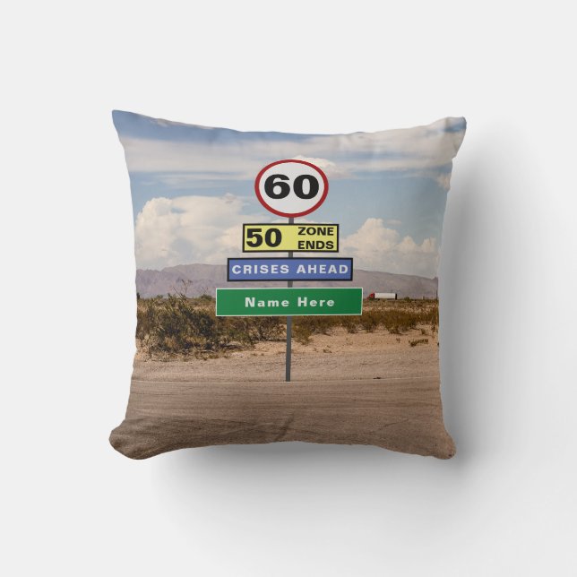 Coussin Ajoutez votre nom 60e anniversaire Funny Signs Roa (Recto)