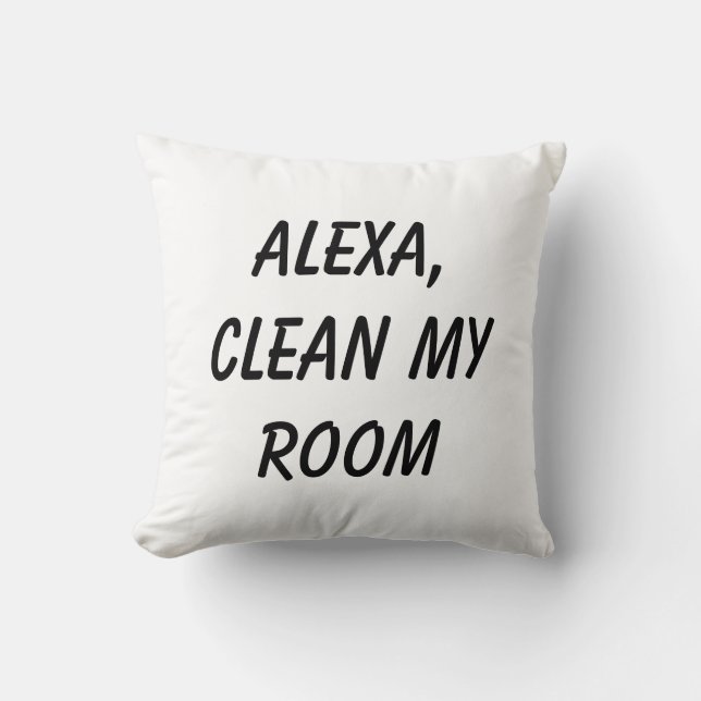 Coussin Alexa, Nettoie Ma Chambre, Fais Mon Lit (Recto)