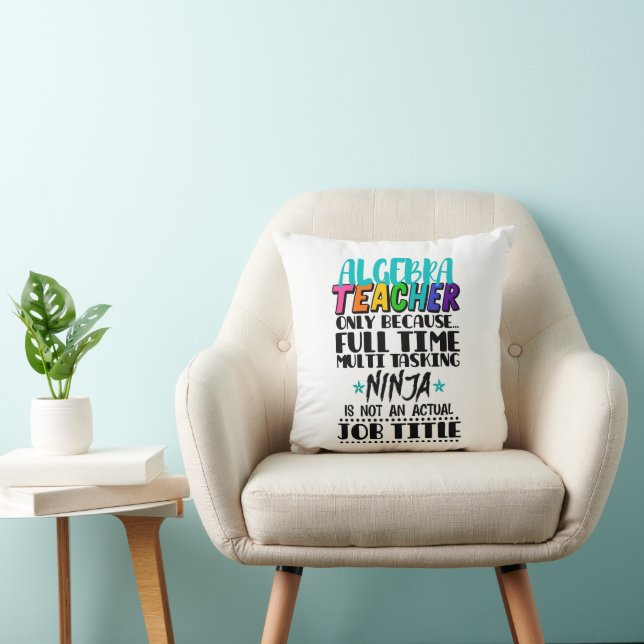 Coussin Algebra Enseignant Uniquement Parce Qu'À Temps Ple (Chaise)