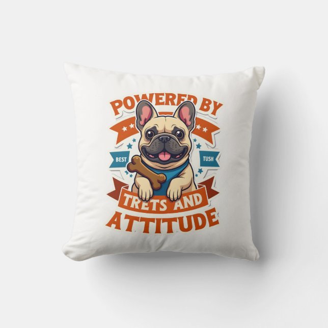 Coussin Alimenté par des friandises et une attitude Bouled (Recto)