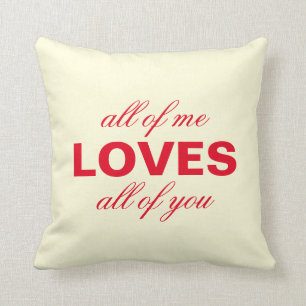 Coussin "All of Me Loves All You" Crème personnalisée
