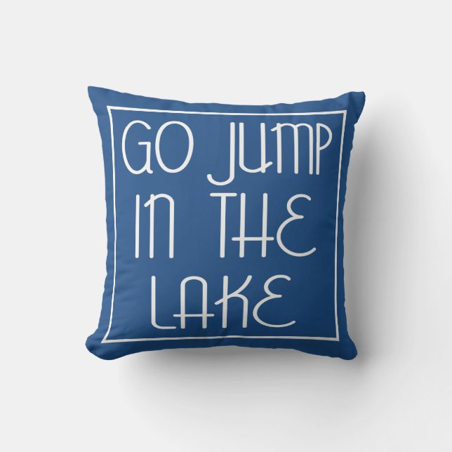 Coussin Aller Sauter Dans Le Lac (Recto)