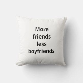 Coussin Almohada more friends less boyfriends