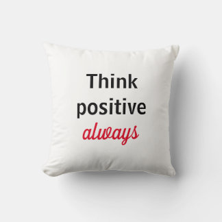 Coussin Almohadas Think positive always