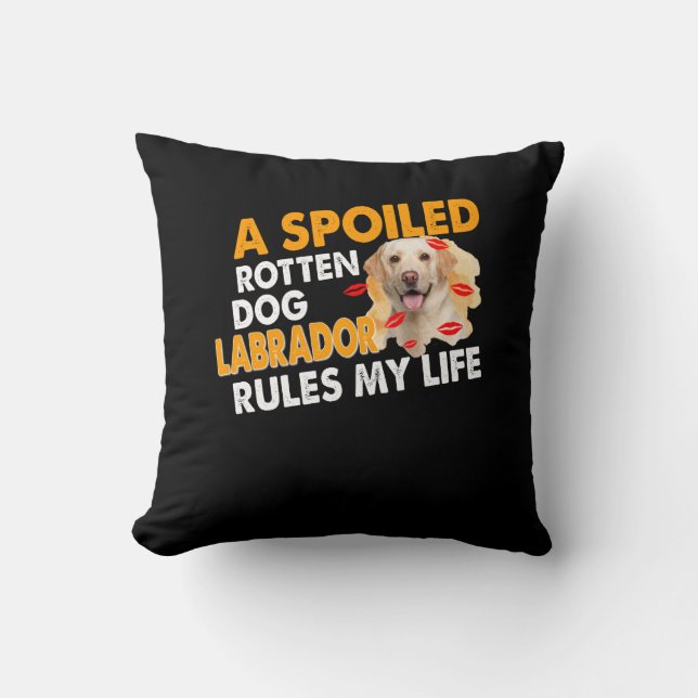 Coussin Amoureux des chiens | Spoten Labrador Rules Ma vie (Recto)