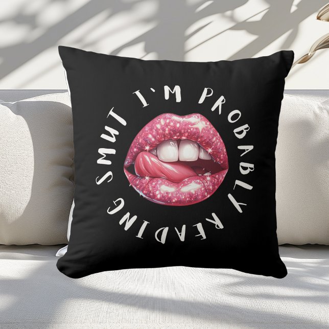Coussin Amoureux du livre amusant Je lis probablement Smut (Créateur téléchargé)