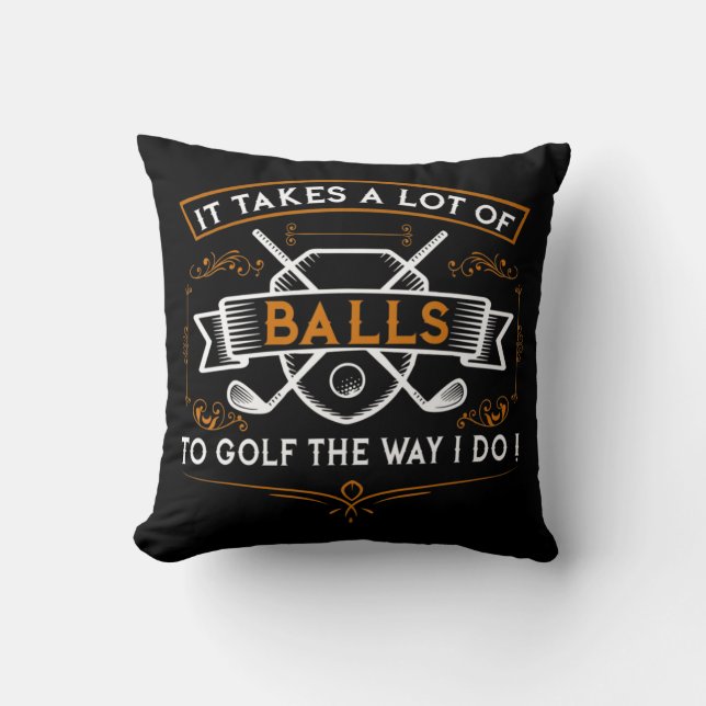Coussin Amusants Golf Il prend Balls Xmas Idée cadeau pour (Recto)
