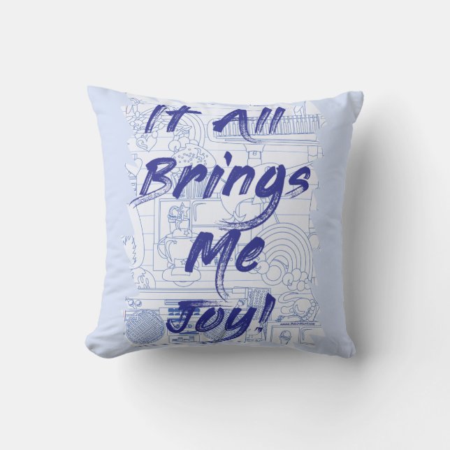 Coussin Amusez-Vous Avec Joy Clutter Love Fun Slogan (Recto)