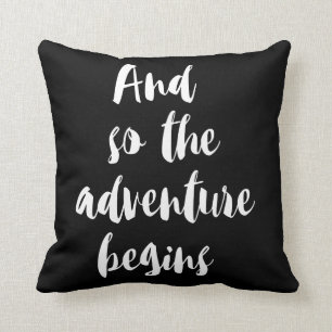 Coussin « And sous the adventure begins "