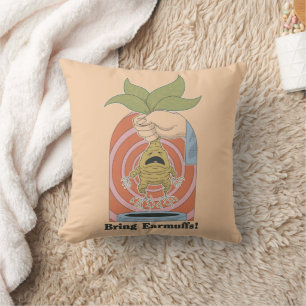 Coussin "Apportez des cache-oreilles !" Affiche hurlement 
