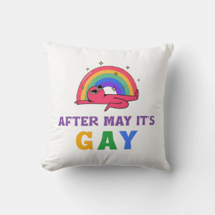Coussin Après mai c'est Gay Funny LGBT Pride Mois