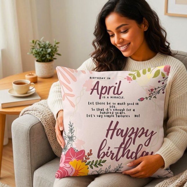 Coussin April Birthday Miracle Floral Quote Square (Créateur téléchargé)