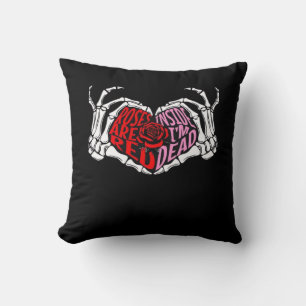 Coussin Are Read Inside I'm Dead - Sarcastique Valentine's