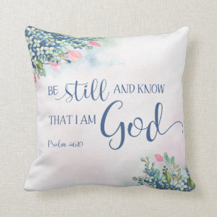 Coussin Arrête-toi et sache que je suis Dieu, Ps 46:10