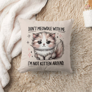 Coussin Art de mots de chaton de sarcasme drôle