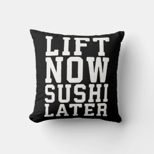 Coussin Ascenseur Maintenant, Sushi Plus Tard - Carbes - G