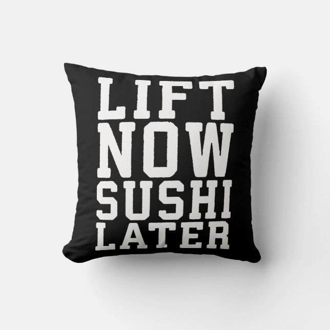 Coussin Ascenseur Maintenant, Sushi Plus Tard - Carbes - G (Recto)