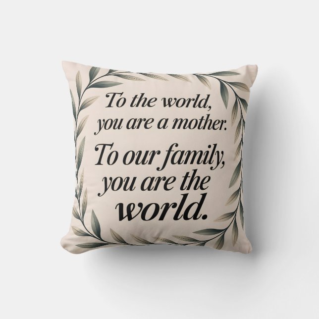 Coussin Au Monde, Vous Êtes Une Mère Des Voix De Mère (Recto)