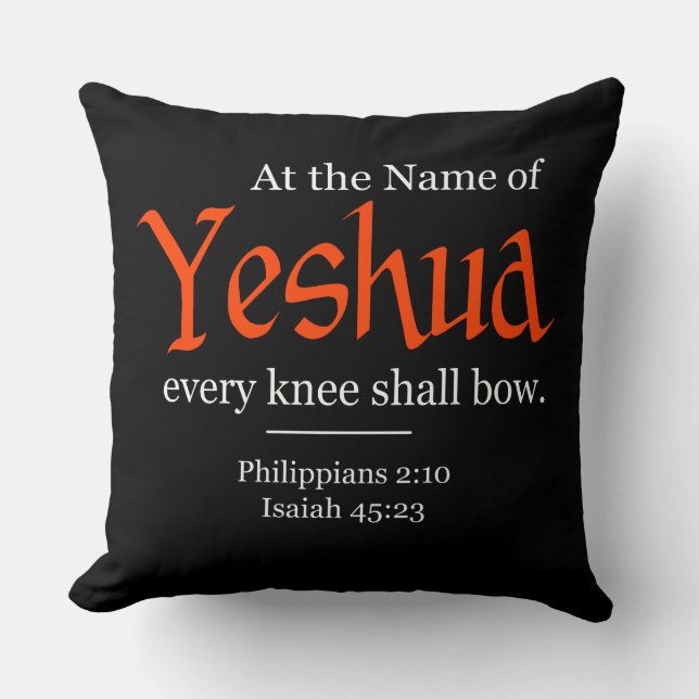 Coussin Au nom de Yeshua, chaque genou s'incline devant (Recto)