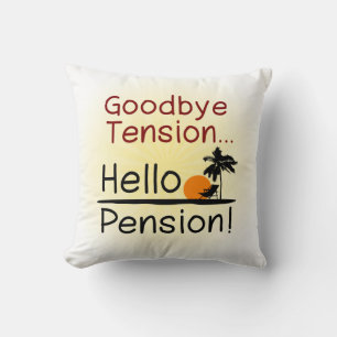 Coussin Au revoir tension, bonjour retraite drôle de