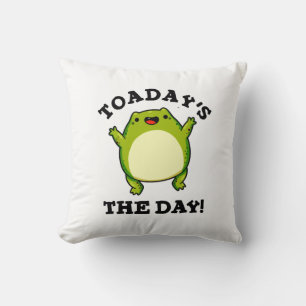 Coussin Aujourd'Hui Le Jour Drôle Toad Pun