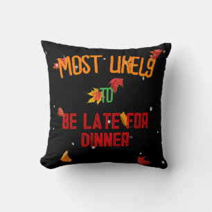 Coussin Automne - Probablement en retard pour le dîner