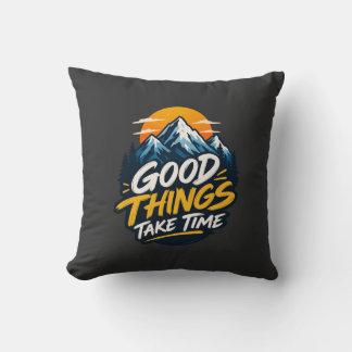 Coussin Aventure de montagne de bonnes choses prennent du