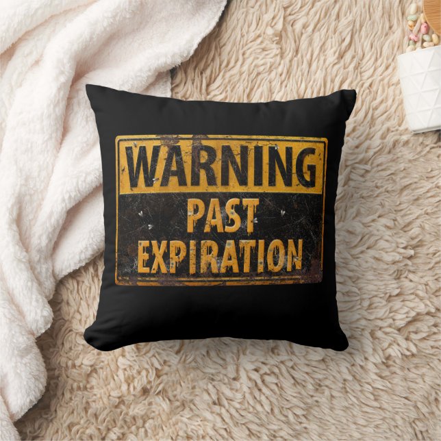 Coussin AVERTISSEMENT Expiration passée - Dirty Messy Dang (Couverture)