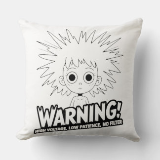 Coussin Avertissement ! Haute Tension, Faible Patience, Pa