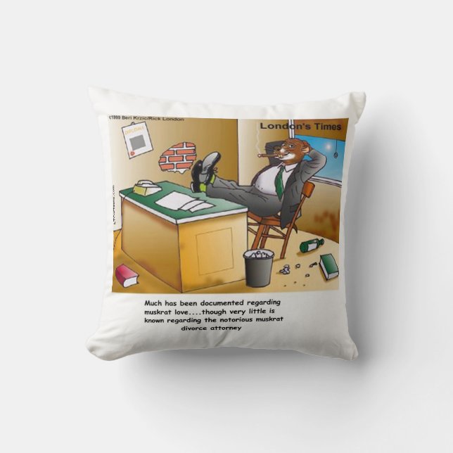 Coussin Avocat de divorce Rick London Muskrat Comic  (Recto)