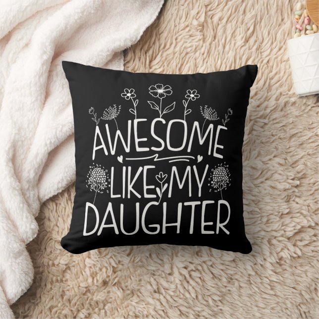 Coussin Awesome Comme Ma Fille Fleur sauvage Présente Mama (Couverture)