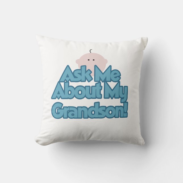 Coussin Baby Boy Posez la question sur mes petits-fils cad (Recto)