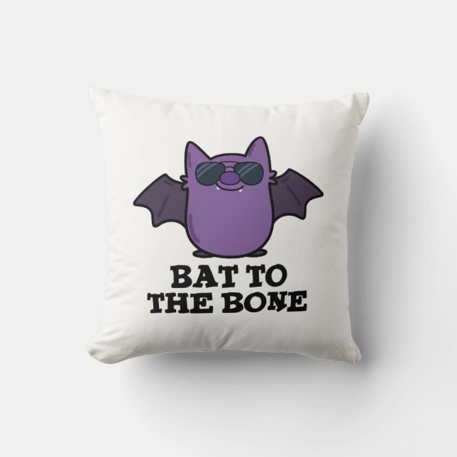 Coussin Bat À L'Os Drôle Animal Pun (Recto)