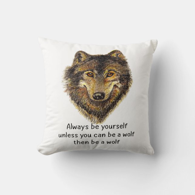 Coussin Be a Wolf Fun Citation d'aquarelle (Recto)