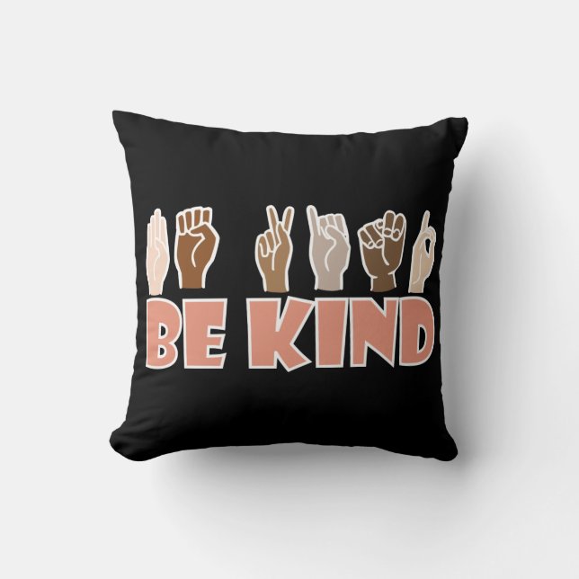 Coussin Be Kind ASL American Sign Language (Recto)