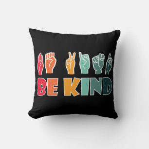 Coussin Be Kind ASL American Sign Language