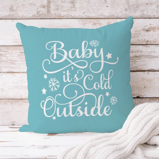 Coussin Bébé il fait froid dehors Aqua Blue Script Vacance (Créateur téléchargé)