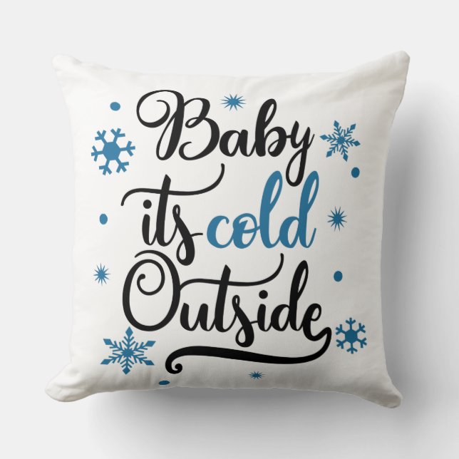 Coussin Bébé il fait froid dehors bi-couleur (Recto)