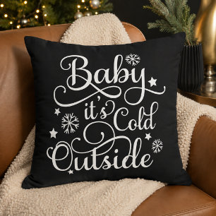 Coussin Bébé il fait froid dehors Citation Hiver noir