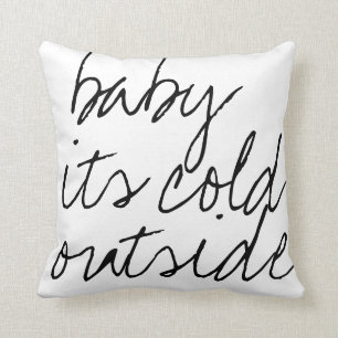 Coussin bébé il fait froid dehors écriture calligraphie hi